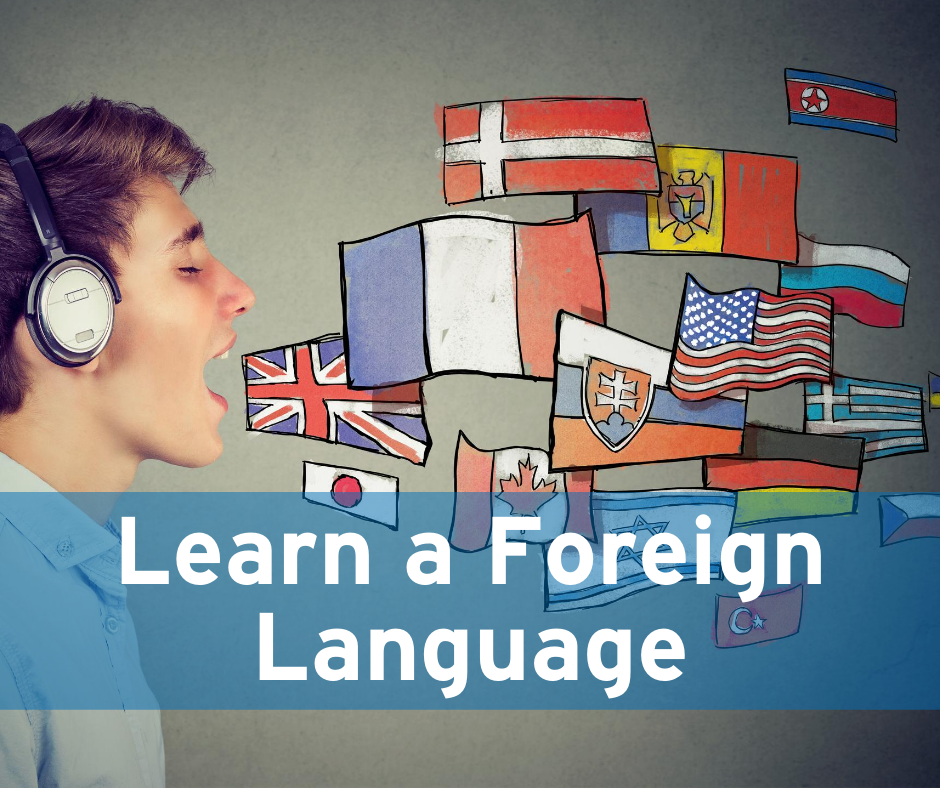 Learn a Foreign Language